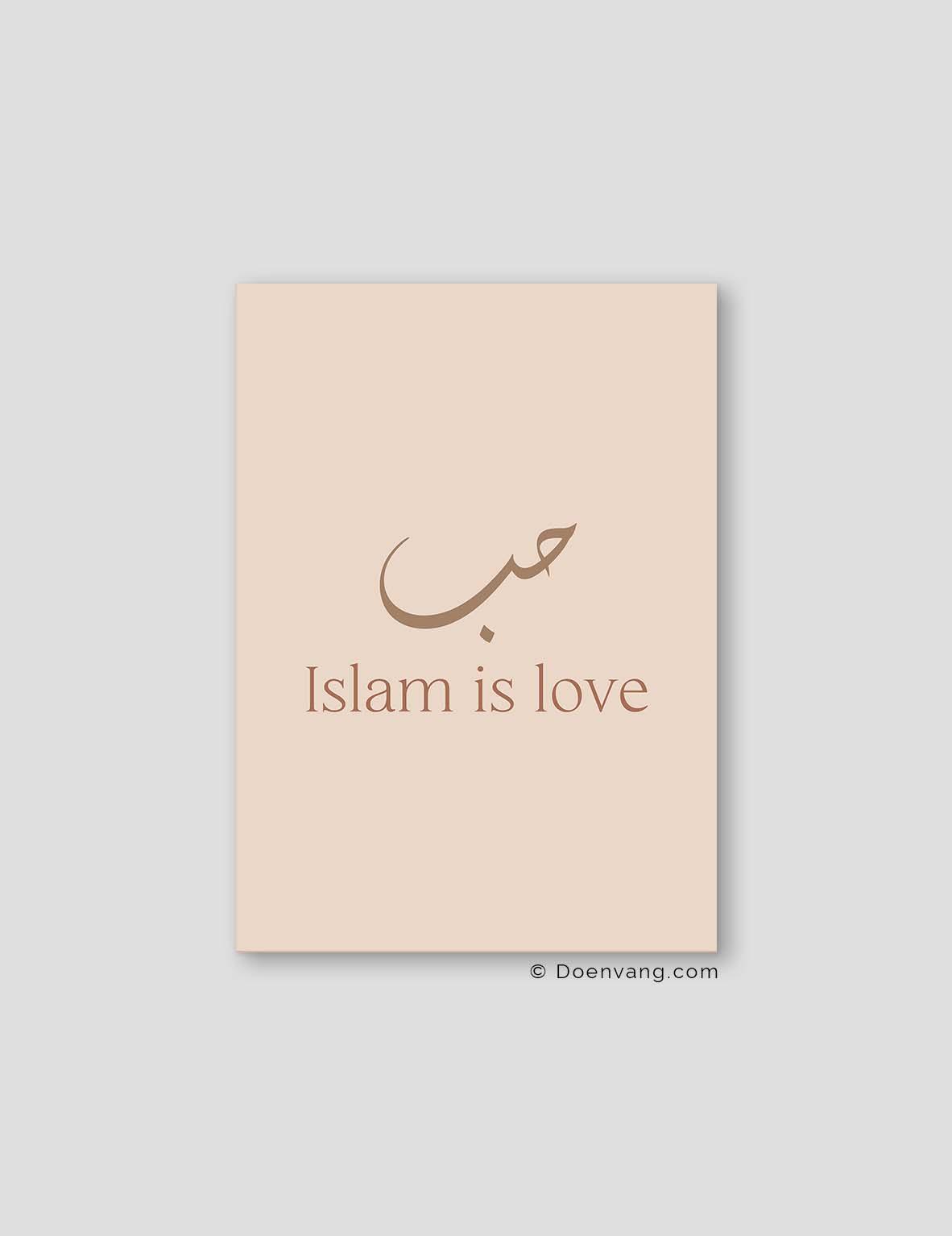 Islam Is Love Dusty Colors - Doenvang